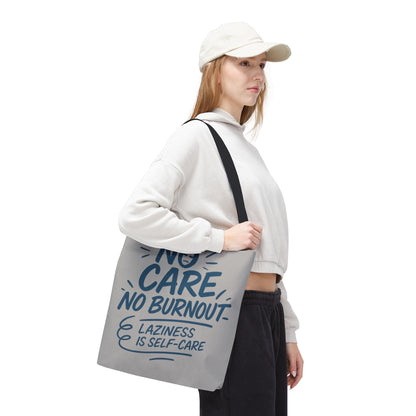 Laziness is Self-Care Funny Quote Bag, Oversized Reusable Canvas Shopping Tote, Sarcastic Self-Care Gift, Weekend Getaway, Everyday Use