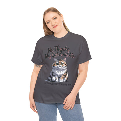 Funny Cat Quote Tee, Womens Heavy Cotton T-Shirt, Pet Lover Gift, Cute Cat Apparel, Cat Mom Tee, Quirky Animal Shirt, Humor