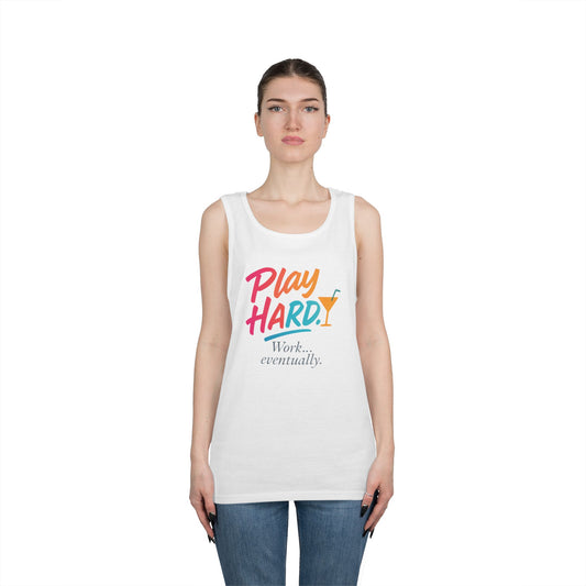 Play Hard, Work Eventually Tank Top, Womens Cotton Tank, Summer Apparel, Casual Wear, Gift for Him/Her, Beach Ready