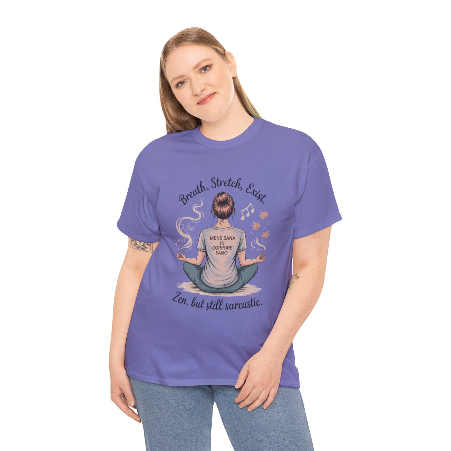 Zen Sarcasm Women's Heavy Cotton Tee, Breath Stretch Exist Shirt, Gift for Yoga Lovers, Relaxation Tee, Funny Meditation Top, Relaxation Tee