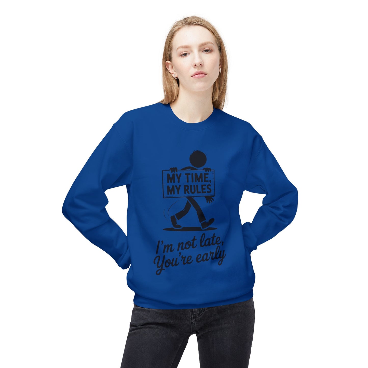 Casual Men's Crewneck Sweatshirt, Funny Sweatshirt for Men, Perfect Gift for Friends, My Time My Rules Design, Time Management Humor