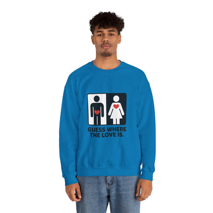 Guess Where the Love Is Mens Crewneck Sweatshirt, Cute Couples Gift, Love Themed Apparel, Valentine's Day Apparel, Relationship Sweatshirt