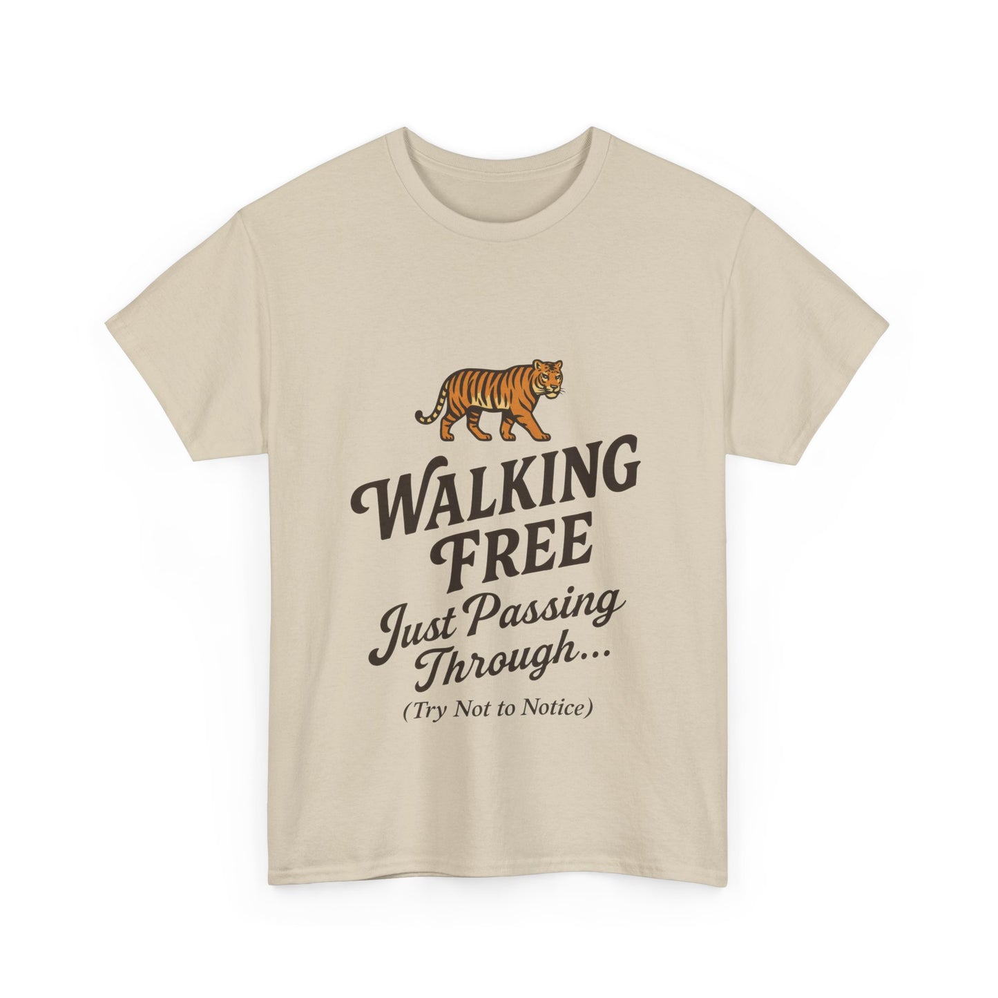 Walking Free Tiger Shirt for Men - Just Passing Through Funny Graphic Tee - Wild Animal Casual Top, Gift Nature Lovers