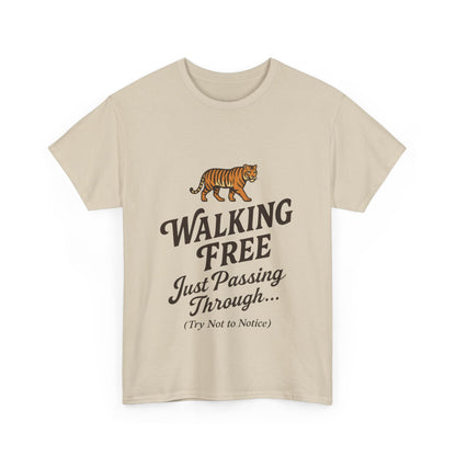 Walking Free Tiger Shirt for Men - Just Passing Through Funny Graphic Tee - Wild Animal Casual Top, Gift Nature Lovers