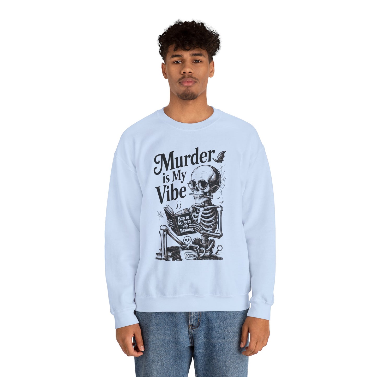 Murder is My Vibe Crewneck Sweatshirt, Cozy Gift for Halloween, Unique Sweatshirt, Skull Graphic, Fall Fashion, Unisex Pullover