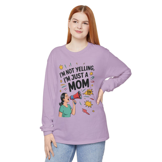 Funny Mom Long Sleeve T-Shirt, I'm Not Yelling I'm Just a Mom, Mother's Day Gift, Loud Mom Life Tank Top,  Mother's Day Apparel