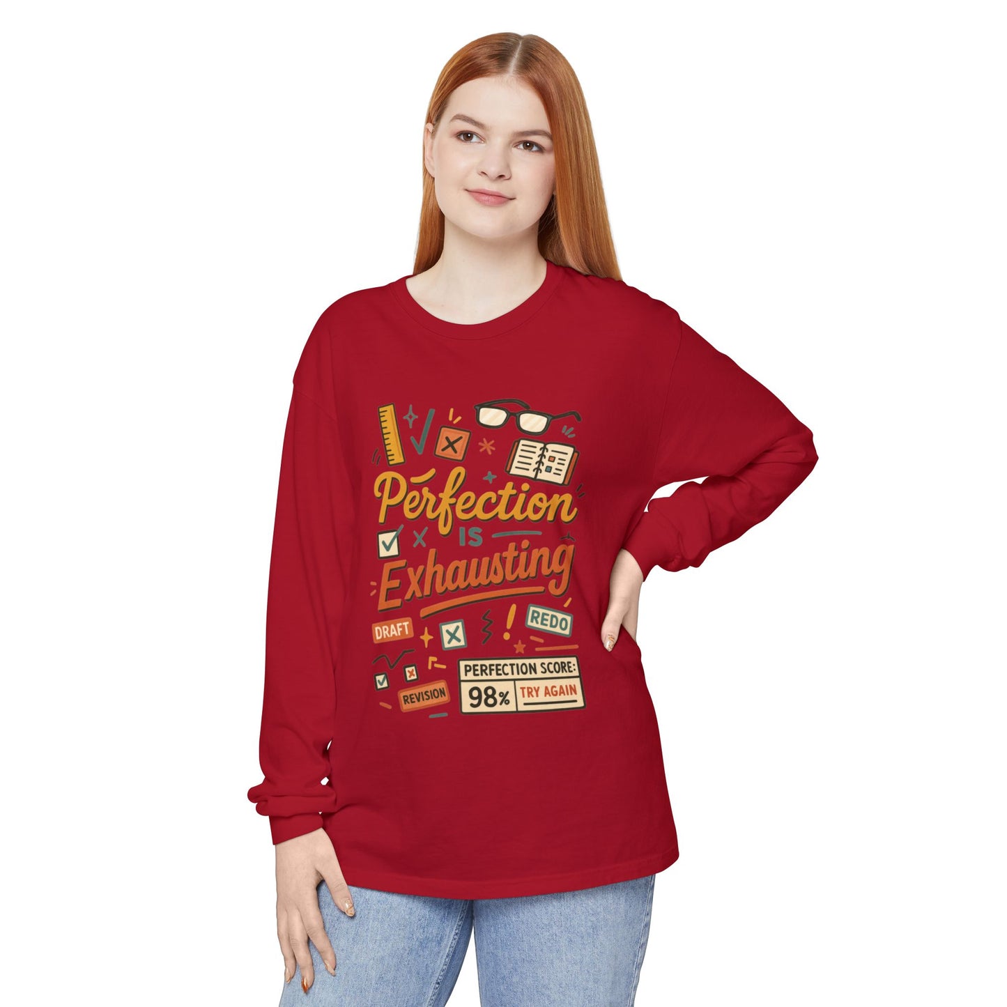 Stress Relief Long Sleeve Tee, Perfect for Perfectionists, Humorous Gift, Back-to-School, Gift for Graduates, Motivational Apparel
