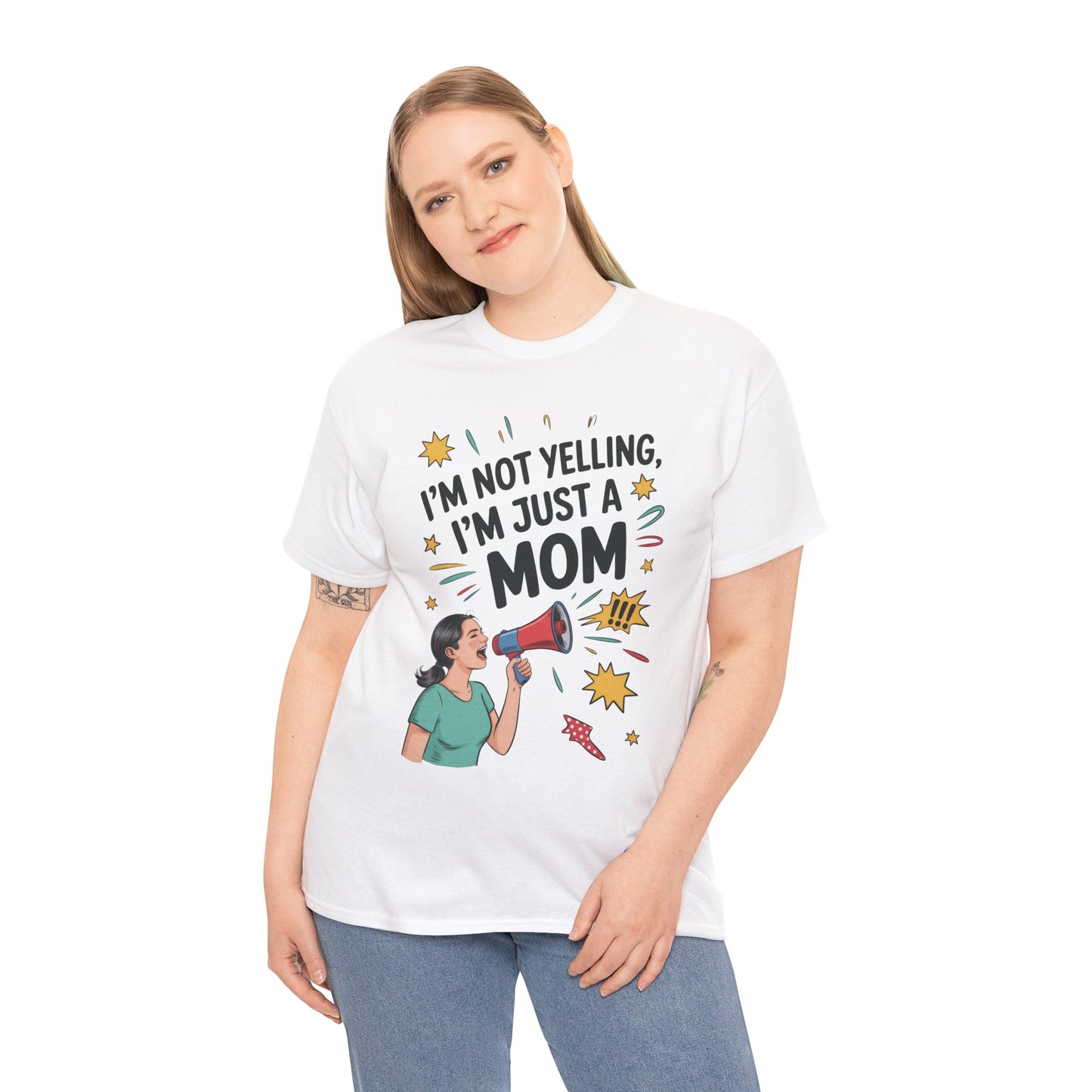 Funny Mom Shirt, I'm Not Yelling I'm Just a Mom, Mother's Day Gift, Loud Mom Life T-Shirt,  Mother's Day Apparel, Family Humor Shirt
