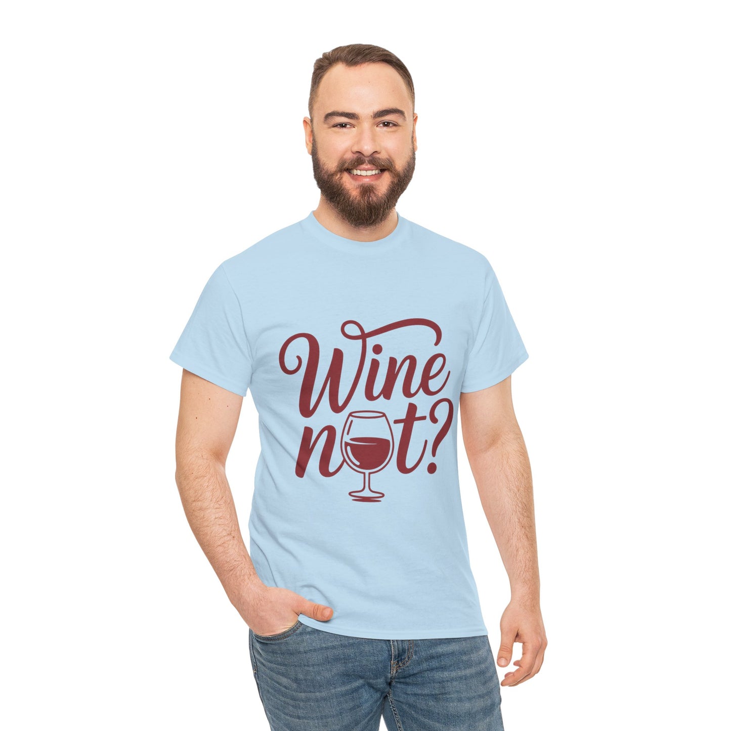 Funny Wine Lover Shirt, Wine Not Graphic Tee, Unisex Heavy Cotton T-Shirt,  Pun Shirt for Wine Drinkers & Party Vibes, Gift for Wine-tasting