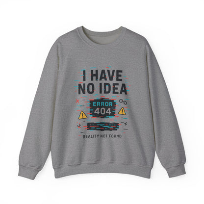 Error 404 Humor Crewneck Sweatshirt, Comfy Unisex Oversized Sweater, Fun Casual Wear, Tech Lover Gift, Everyday Loungewear