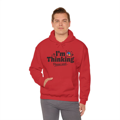 Funny - Im Thinking Please Wait - Mens Hoodie, Cute Geeky Gift for Introverts, Programmers, Designers, Fun Humor Hoodie, Gift for Adults