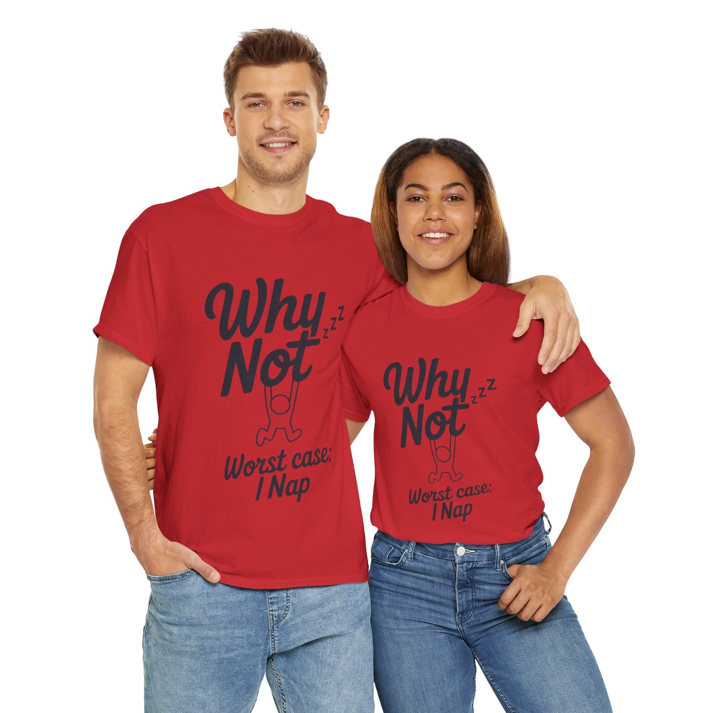 Why Not Quote T-Shirt, Bold Motivational Unisex Heavy Cotton Tee, Casual Statement Shirt, Minimalist Typography Gift Idea,Motivational Quote