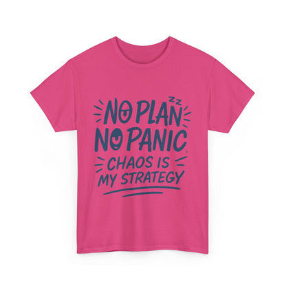 Funny Chaos Strategy T-Shirt, No Plan No Panic Quote Shirt, Cute Tee for Women, Humorous Gift Idea, Casual Relaxed Fit Top
