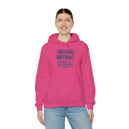 Chaos Is My Strategy Hooded Sweatshirt, Women's Pullover for Stress Relief, No Plan No Panic, Cute Winter Layering for Women, Humorous Gift