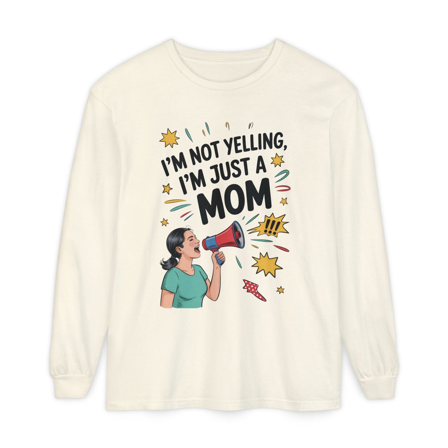 Funny Mom Long Sleeve T-Shirt, I'm Not Yelling I'm Just a Mom, Mother's Day Gift, Loud Mom Life Tank Top,  Mother's Day Apparel