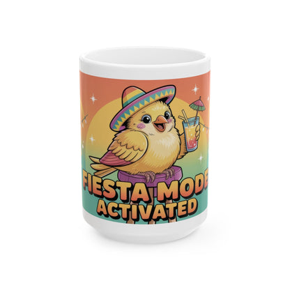 Fiesta Mode Activated Ceramic Mug, Tropical Party Bird Cup, Summer Beach Humor Gift, Colorful Vacation Coffee Mug, Funny Festive Design