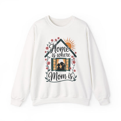 Home Is Where Mom Is Sweatshirt, Mother's Day Cotton Sweatshirt, Cute Family Gift for Mom, Sentimental Mom Gift, mother's day Gift