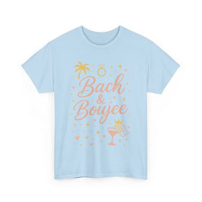 Bach & Boujee Bridal Party  Shirt, Bachelorette Party Tee, Bridesmaid Wedding Tee, Hen Party Top, Bridal Shower,  Bridesmaids Gift