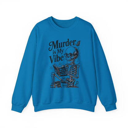 Murder is My Vibe Crewneck Sweatshirt, Cozy Gift for Halloween, Unique Sweatshirt, Skull Graphic, Fall Fashion, Unisex Pullover