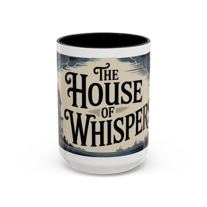 The House of Whispers Mug, Haunted Mansion Gothic Coffee Cup, Spooky Halloween Gift for Horror Lovers, Accent Coffee Mug (11, 15oz)