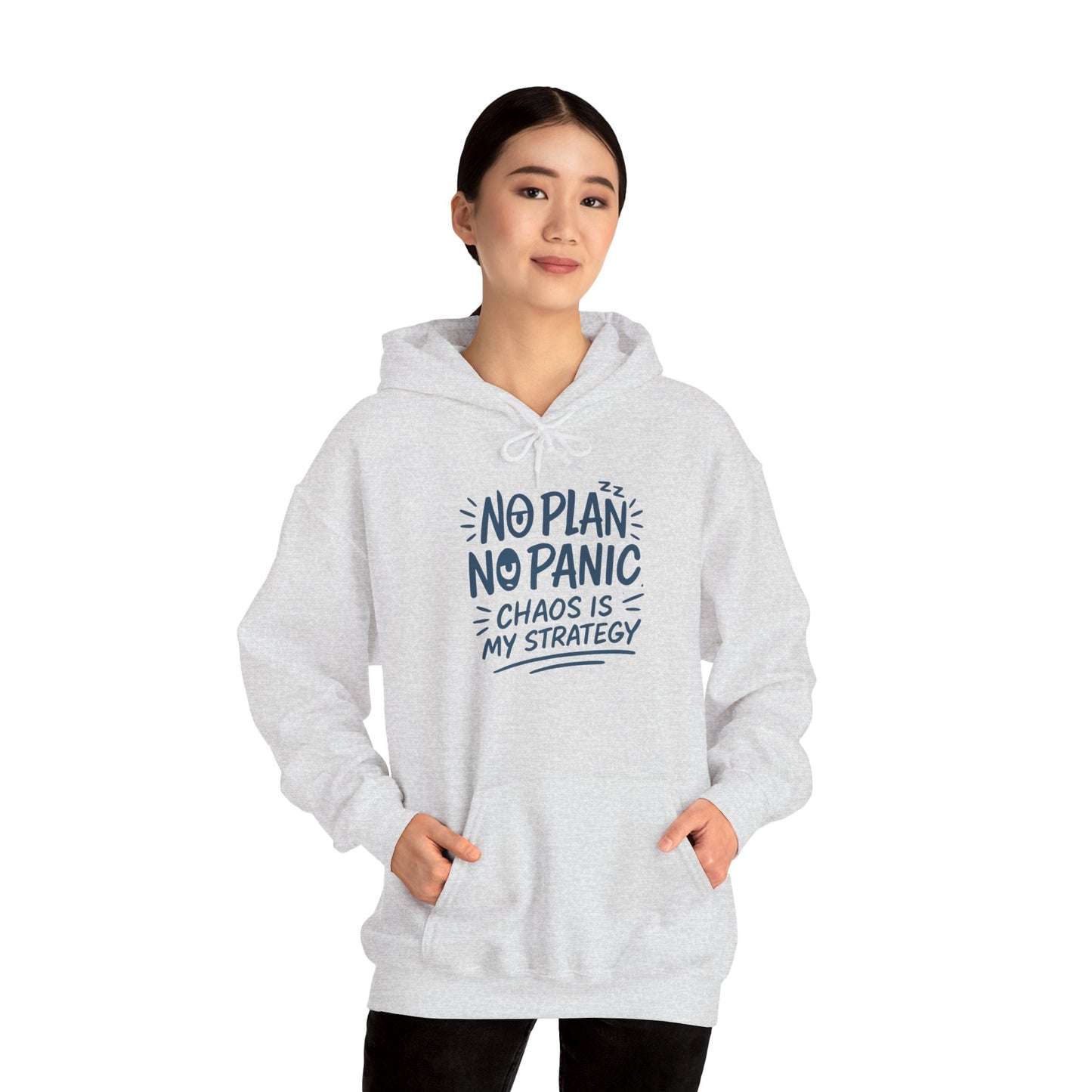 Chaos Is My Strategy Hooded Sweatshirt, Women's Pullover for Stress Relief, No Plan No Panic, Cute Winter Layering for Women, Humorous Gift