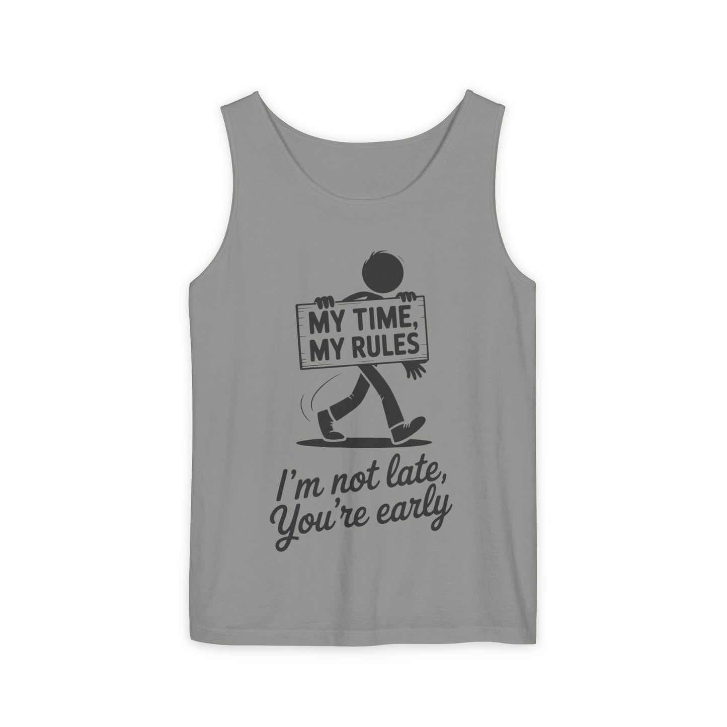 My Time, My Rules Men's Tank Top, Fun Casual Wear for Any Occasion, Relaxed Vibe, Time Management Humor, Self love t shirt