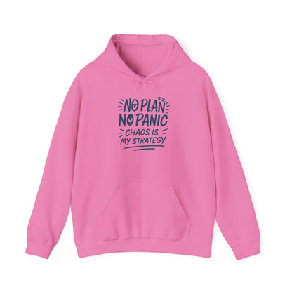 Chaos Is My Strategy Hooded Sweatshirt, Women's Pullover for Stress Relief, No Plan No Panic, Cute Winter Layering for Women, Humorous Gift