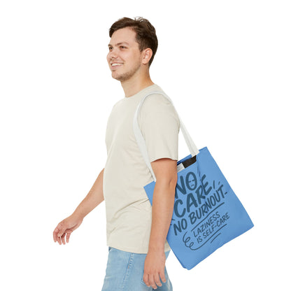 Laziness is Self-Care Funny Quote Bag, Oversized Reusable Canvas Shopping Tote, Sarcastic Self-Care Gift, Weekend Getaway, Everyday Use