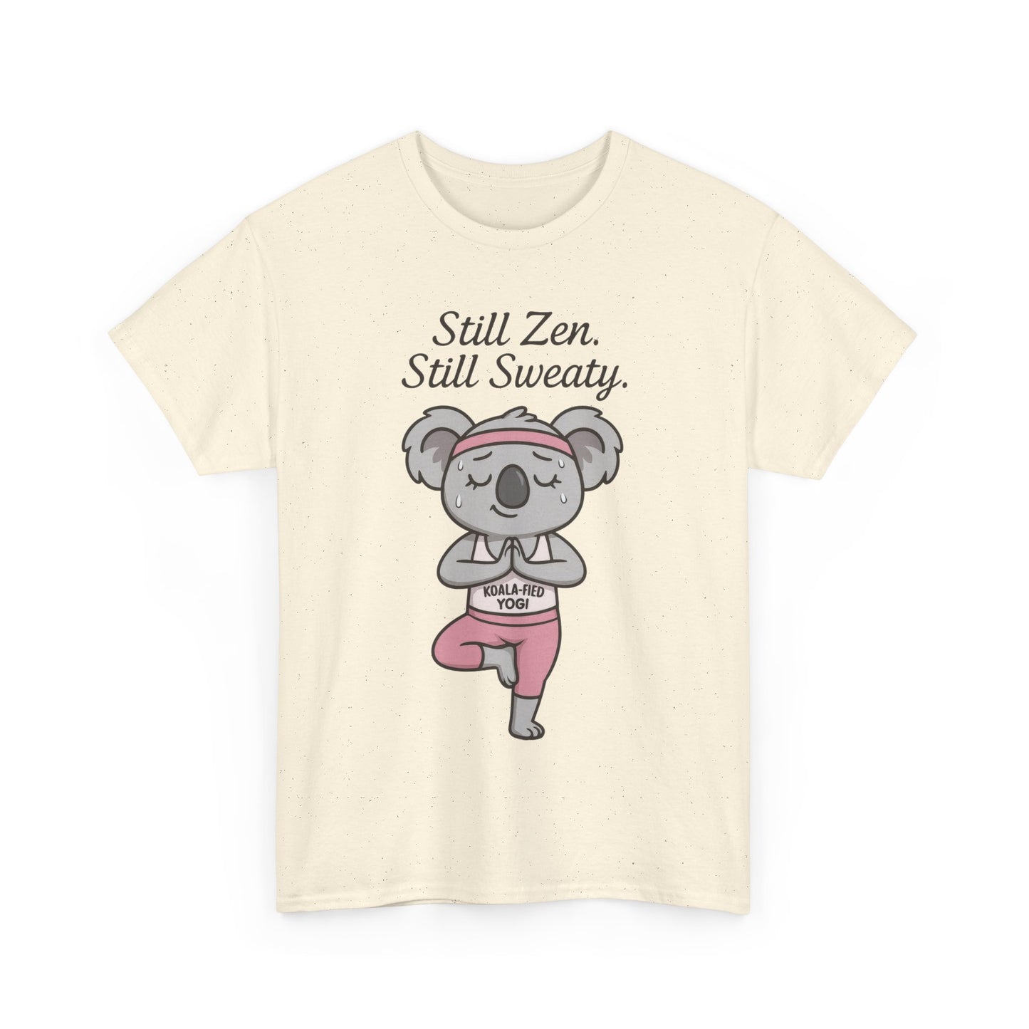 Funny Yoga Shirt for Women, Koala-Fied Yogi Tee, Still Zen Still Sweaty Workout Gift, Cute Animal Fitness T-Shirt, Zen Koala Yoga Tee