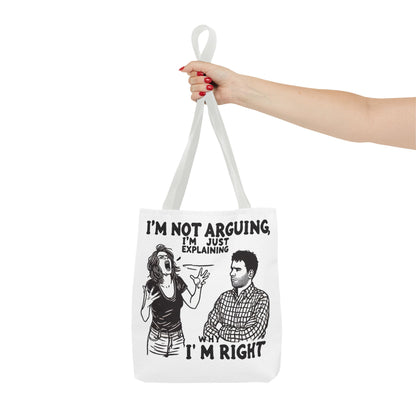 Funny Quote Tote Bag, I'm Not Arguing Tote, Gift for Mom, Shopping Bag, Sarcastic Humor Bag, Funny Gift Women