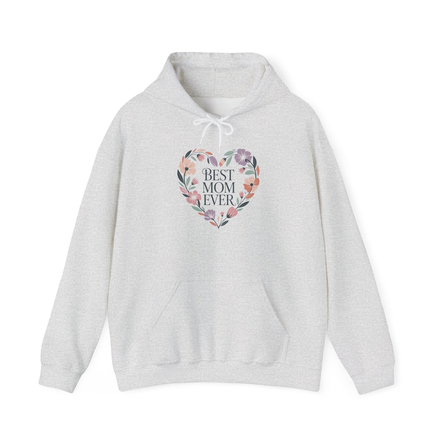 Floral Heart Mom Hoodie - Best Mom Ever Sweatshirt for Mother's Day, Gift for Mom, Cozy Sweatshirt for Women, Everyday Wear, New Mom Gift