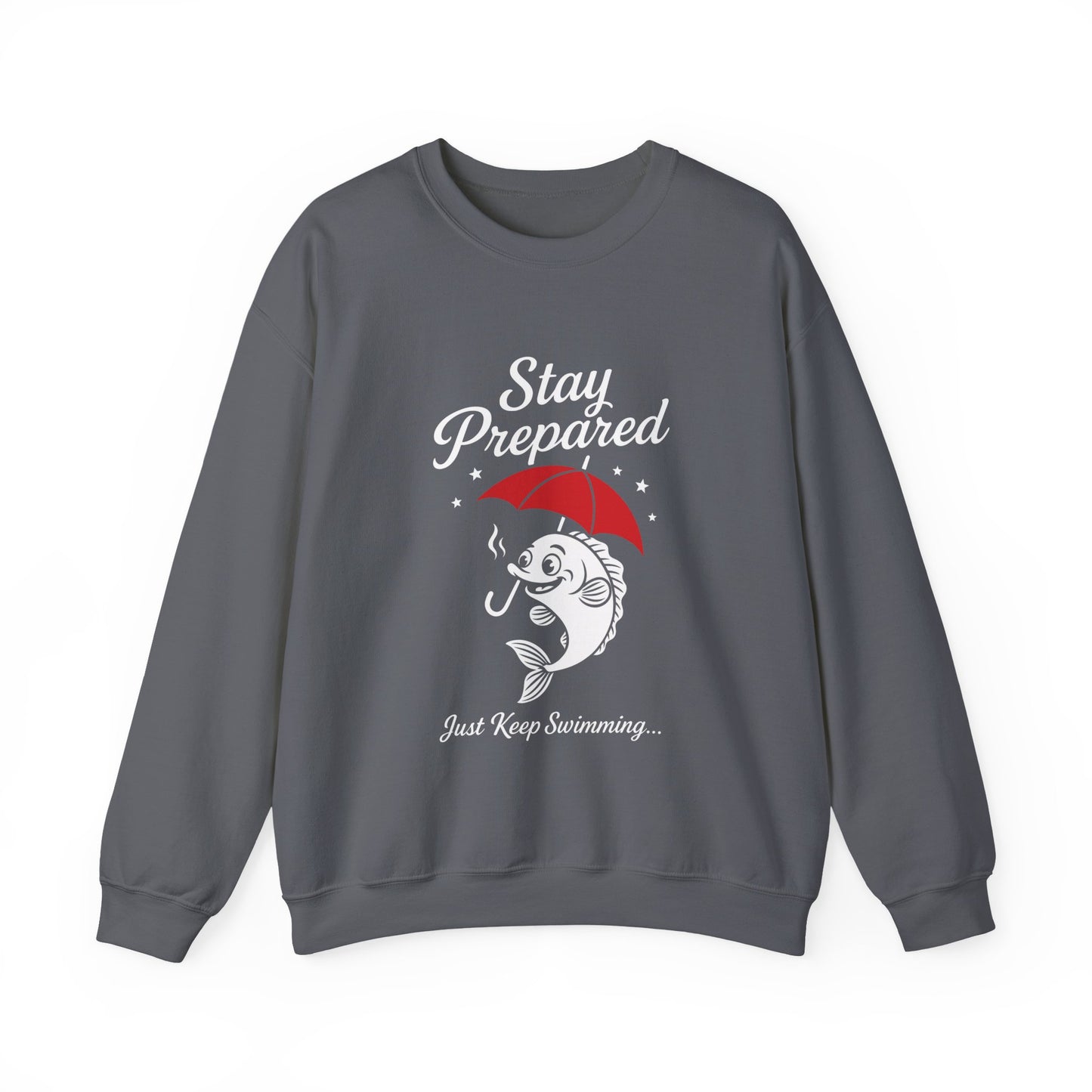 Funny Fish Womens Crewneck Sweatshirt - Stay Prepared Just Keep Swimming Nautical Pullover - Cozy Positive Gift, Fishing Humor