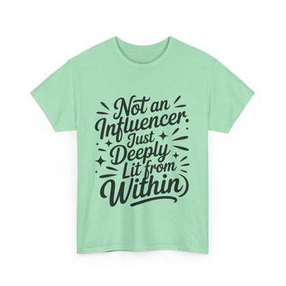 Funny Womens T-Shirt, Sarcastic Motivational Shirt, influencer tee, instagram girl tee, witty girl shirt, tiktok fashion, Self-Expression