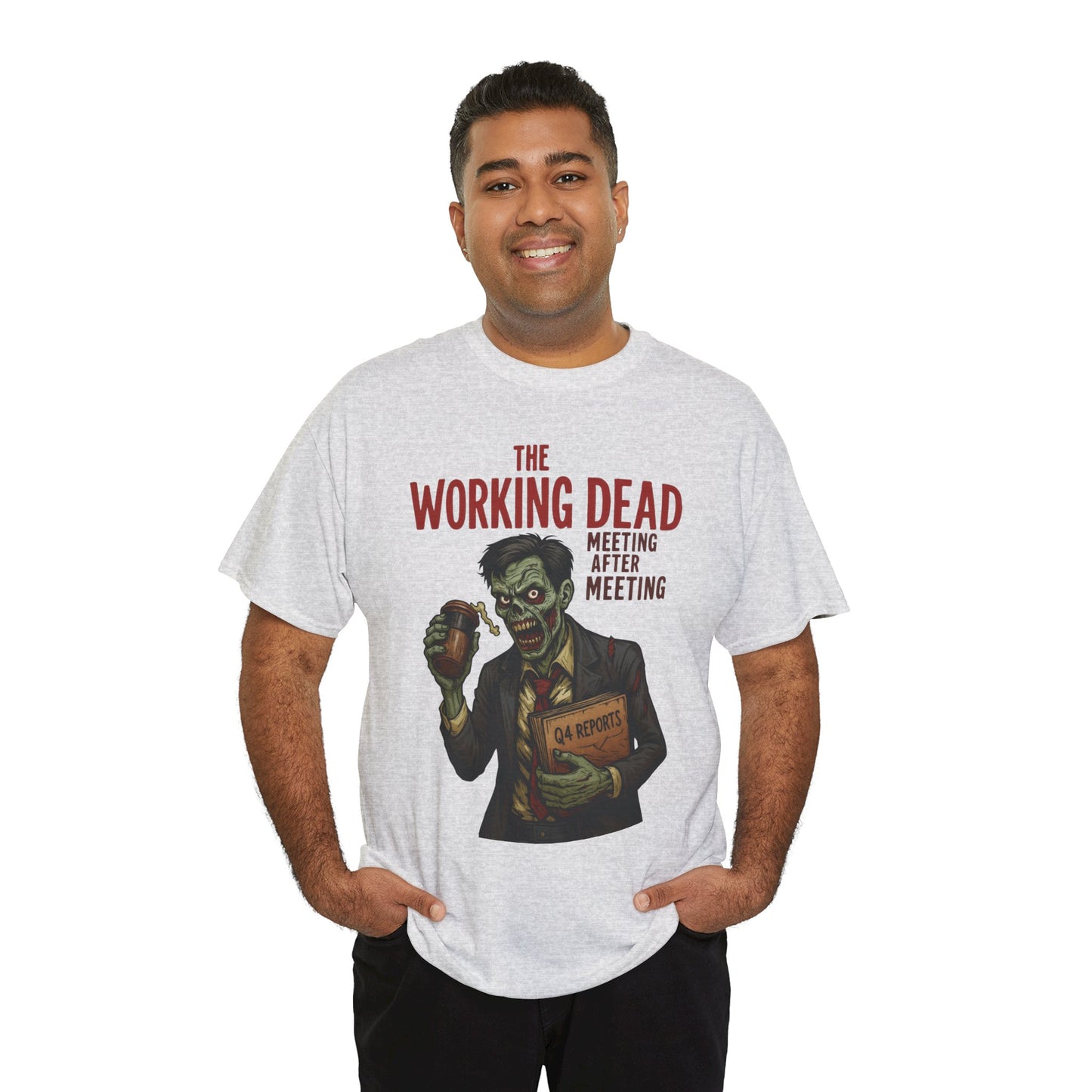 The Working Dead Men's Funny Zombie Work T-Shirt, Office Humor Tee, Meeting Joke Shirt, Halloween Office Tee