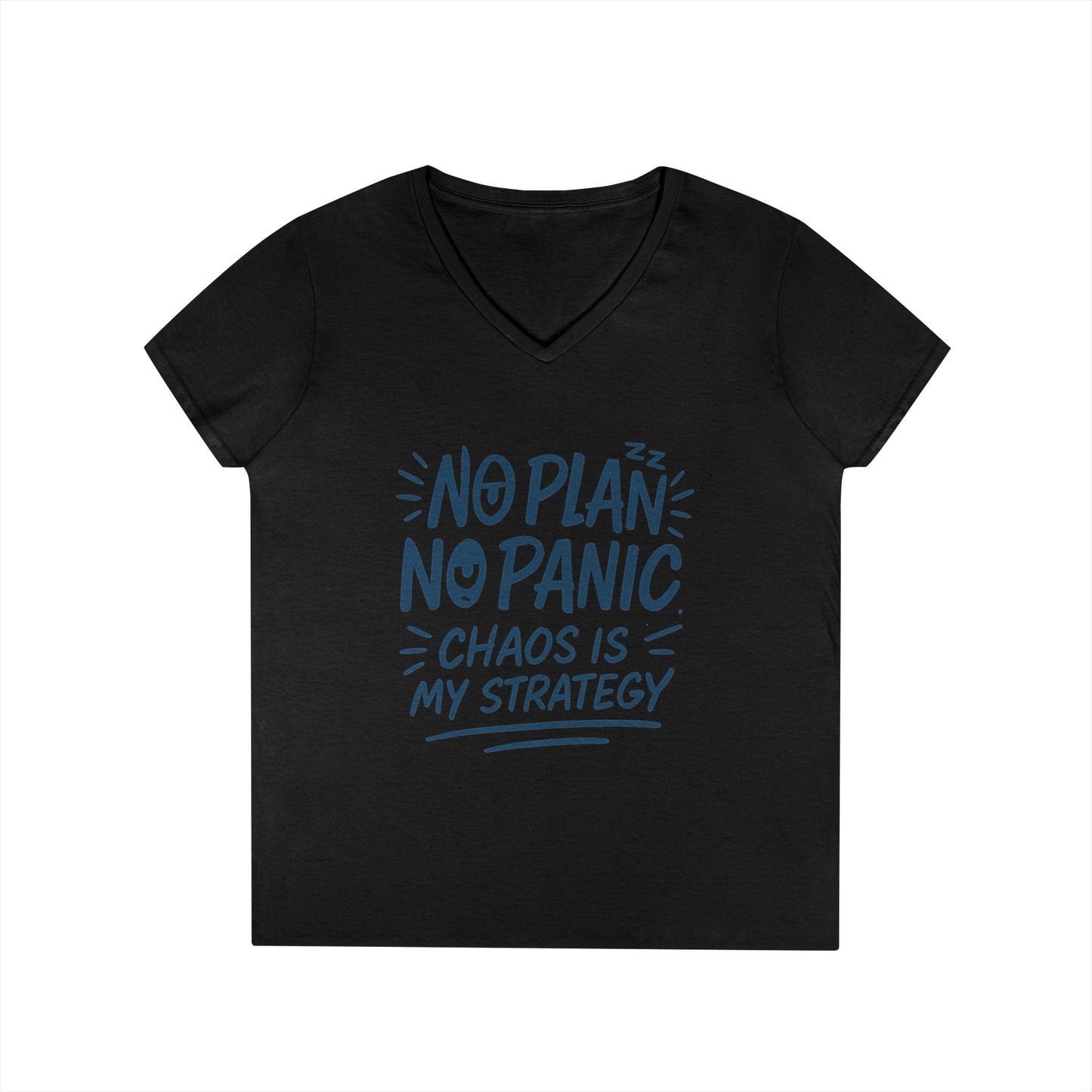 Ladies' V-Neck T-Shirt - "No Plan No Panic" Casual Tee, Everyday Wear, Gift for Friends, Relaxed Style, Funny Motivational Top