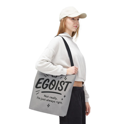 Egoist Tote Bag - Fun, Stylish Shopping Bag, Gift for Friends, Everyday Use, Quote Bag, Casual Chic Essential, Beach Tote