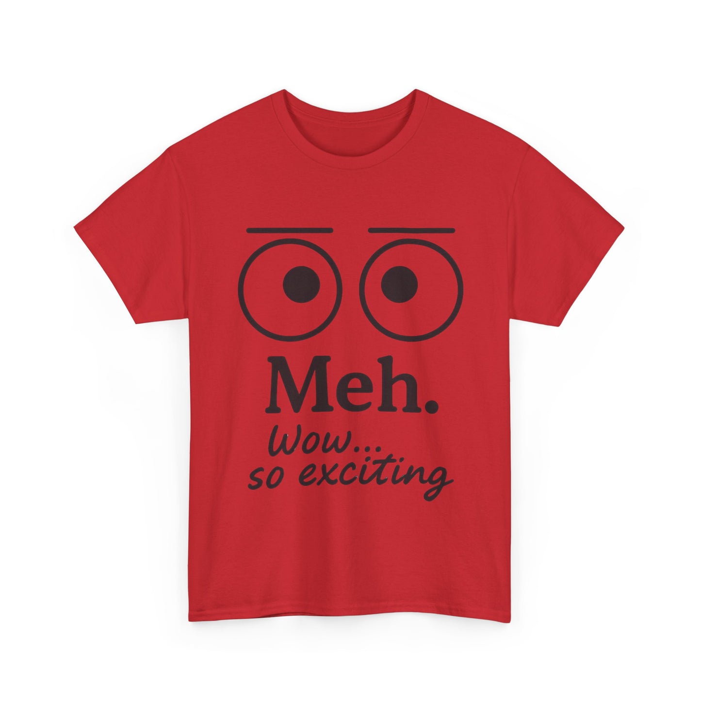 Funny Unisex Heavy Cotton Tee - 'Meh' Graphic Shirt, Casual Wear, Gift for Friends, Humor Tee, Everyday Outfit