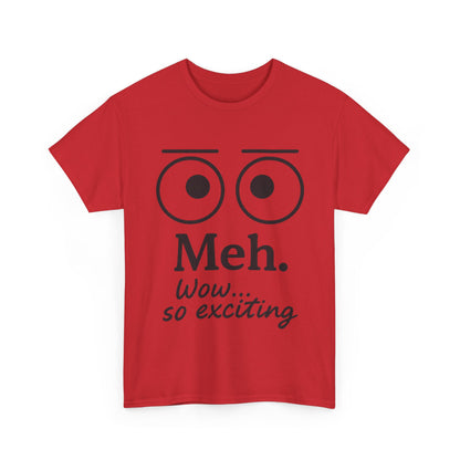 Funny Unisex Heavy Cotton Tee - 'Meh' Graphic Shirt, Casual Wear, Gift for Friends, Humor Tee, Everyday Outfit