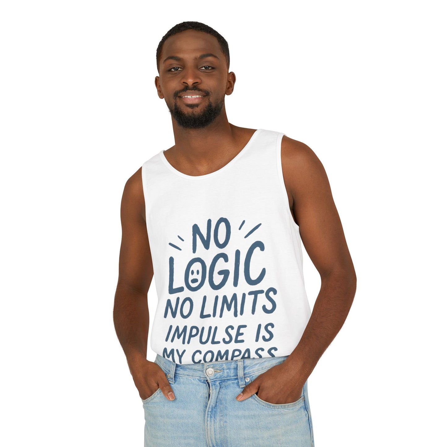 Funny Mens Tank Top, No Limits Impulse Quote, Relaxed Fit Tee, Casual Wear for Creatives, Gift for Artists Impulsive Style Shirt
