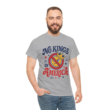 No Kings in America Unisex T-Shirt - Funny Patriotic Anti Monarchy Tee - 4th of July USA Shirt, Political Rallies, Statement Wear