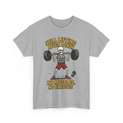Funny Skeleton Gym T-Shirt, Still Lifting After Death, Funny Workout Shirt for Men, Fitness Gift, Halloween Apparel, Unisex Cotton Tee