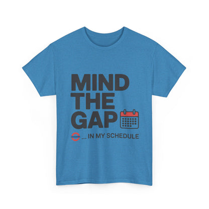 Funny Mind The Gap T-Shirt for Men, London Underground Inspired Schedule Tee, Office Humor Shirt