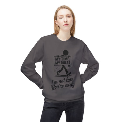 Casual Men's Crewneck Sweatshirt, Funny Sweatshirt for Men, Perfect Gift for Friends, My Time My Rules Design, Time Management Humor