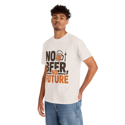 No Beer No Future Funny Beer Graphic Mens T-Shirt, Beer Tee, Beer Lover Tee