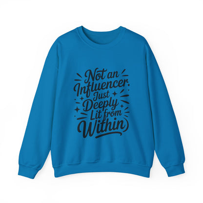 Funny Womens Crewneck Sweatshirt, Sarcastic Motivational shirt, influencer sweater, instagram girl top, witty girl shirt, tiktok fashion