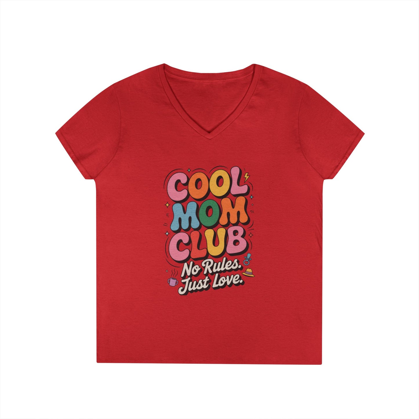 Cool Mom Club V-Neck T-Shirt, Fun Mom Shirt, Gift for Moms, Casual Graphic Tee, Mother's Day Gift, No Rules Just Love