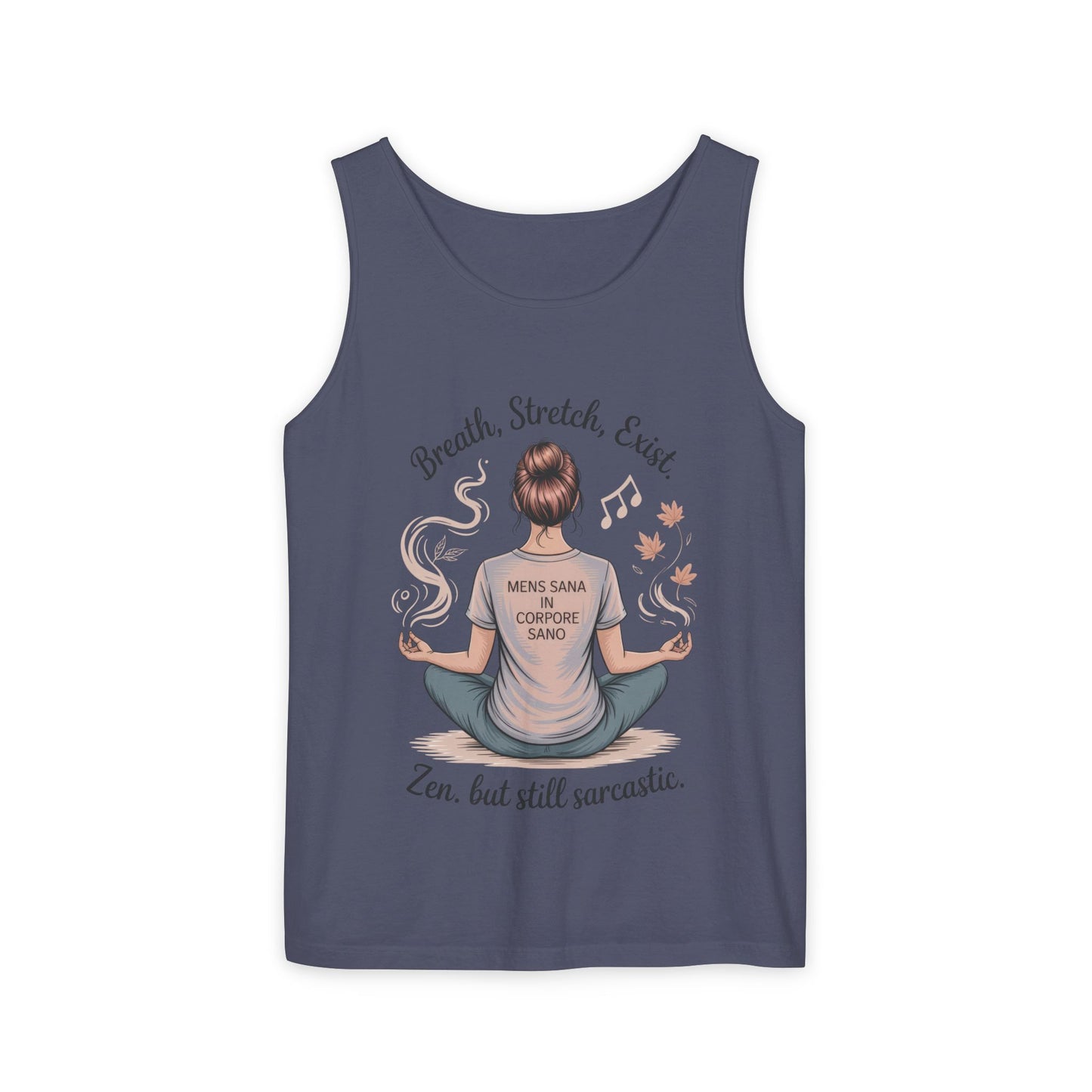 Zen Sarcastic Tank Top, Unisex Meditation Shirt, Breath Stretch Exist Tee, Yoga Apparel, Gift for Mindfulness Lovers