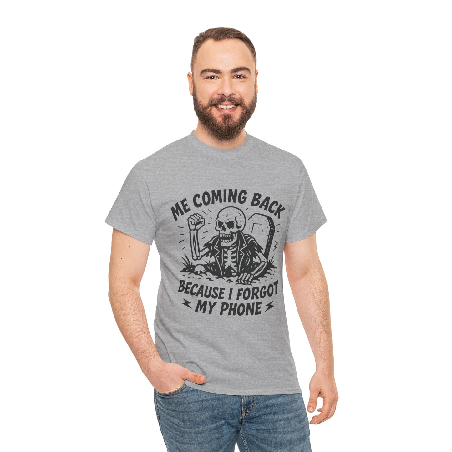 Forgot My Phone T-Shirt, Funny Skeleton Coming Back From Grave Tee, Dark Humor Shirt for Men, Humor Tee, funny skull shirt