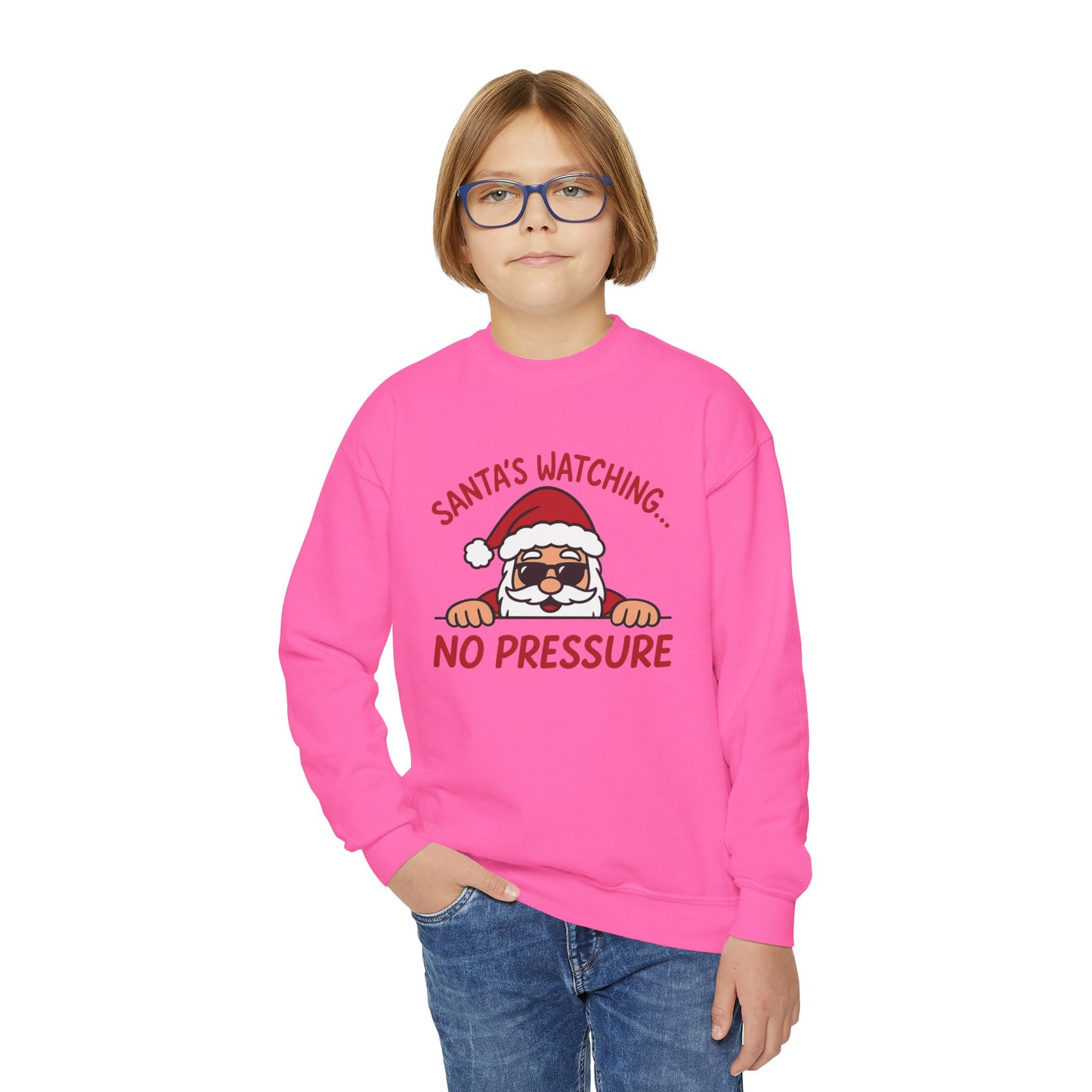 Santa's Watching No Pressure Kids Christmas Sweatshirt, Funny Holiday Jumper for Youth