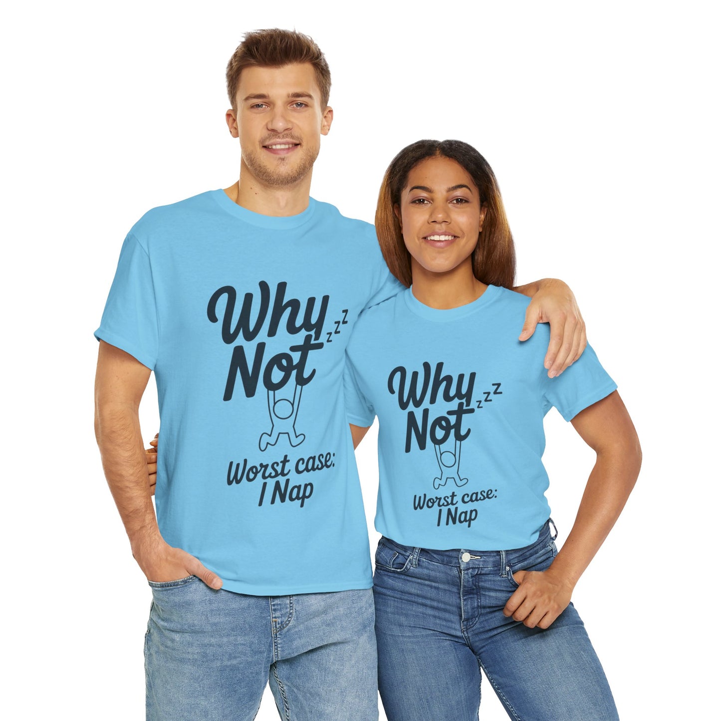 Why Not Quote T-Shirt, Bold Motivational Unisex Heavy Cotton Tee, Casual Statement Shirt, Minimalist Typography Gift Idea,Motivational Quote